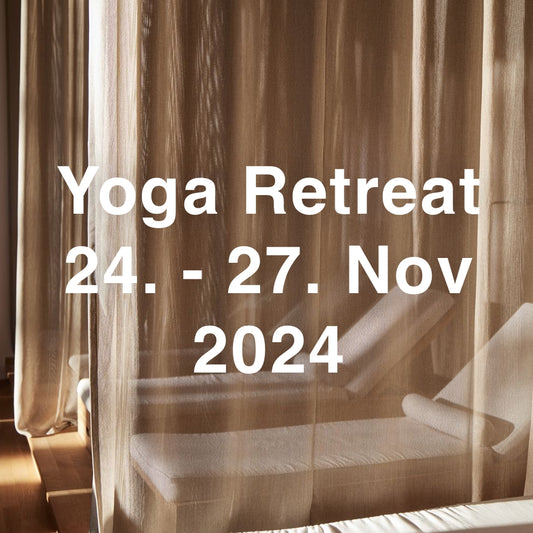 24. - 27. November 2024 | Yoga Retreat